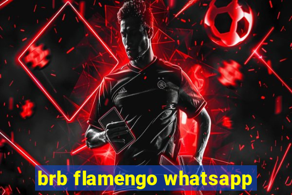 brb flamengo whatsapp